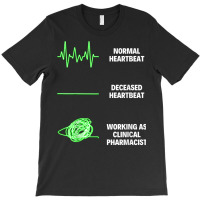 Funny Clinical Pharmacist Worker Clinical Workers T Shirt T-shirt | Artistshot