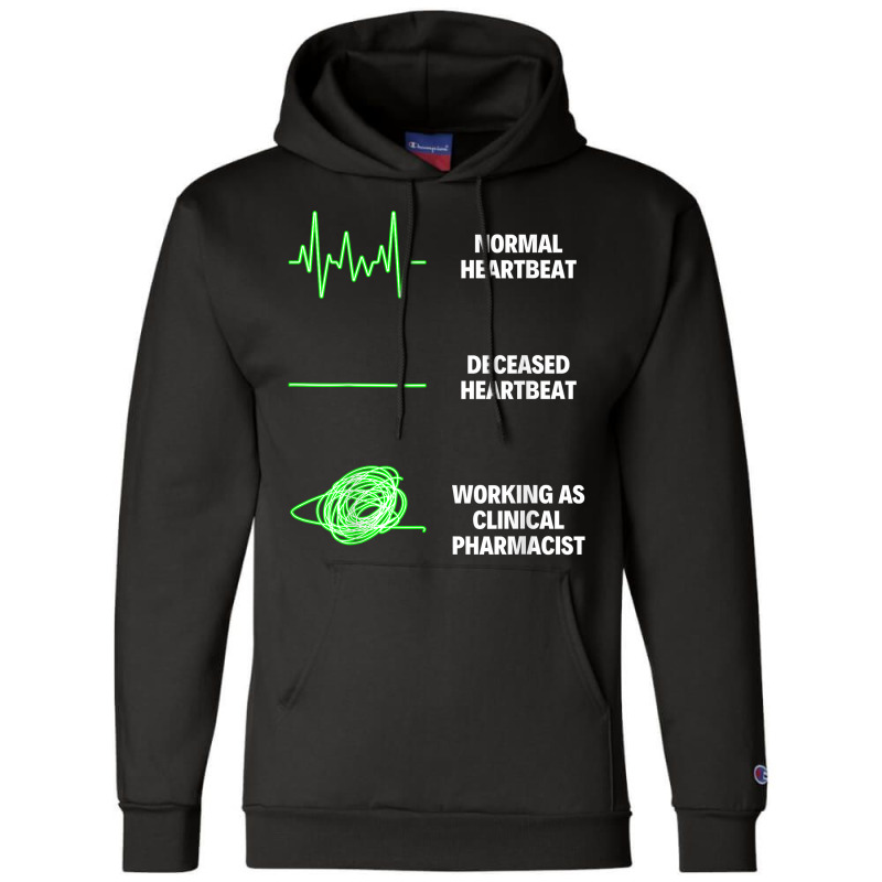 Funny Clinical Pharmacist Worker Clinical Workers T Shirt Champion Hoodie | Artistshot