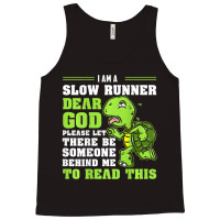 I'm A Slow Runner Turtle Marathon Running Run Tank Top | Artistshot