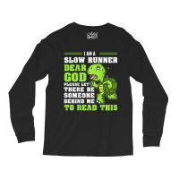 I'm A Slow Runner Turtle Marathon Running Run Long Sleeve Shirts | Artistshot