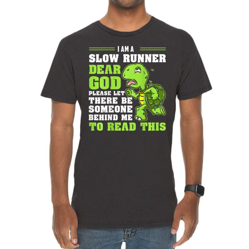 I'm A Slow Runner Turtle Marathon Running Run Vintage T-Shirt by cm-arts | Artistshot