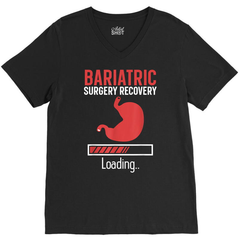 Bariatric Surgery Gastric Bypass Recovery Sleeve Diet T Shirt V-Neck Tee by cm-arts | Artistshot