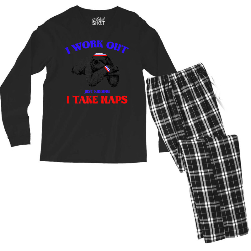 I Work Out Just Kidding I Take Naps Sloth Lazy Men's Long Sleeve Pajama Set by StaceyKerry | Artistshot