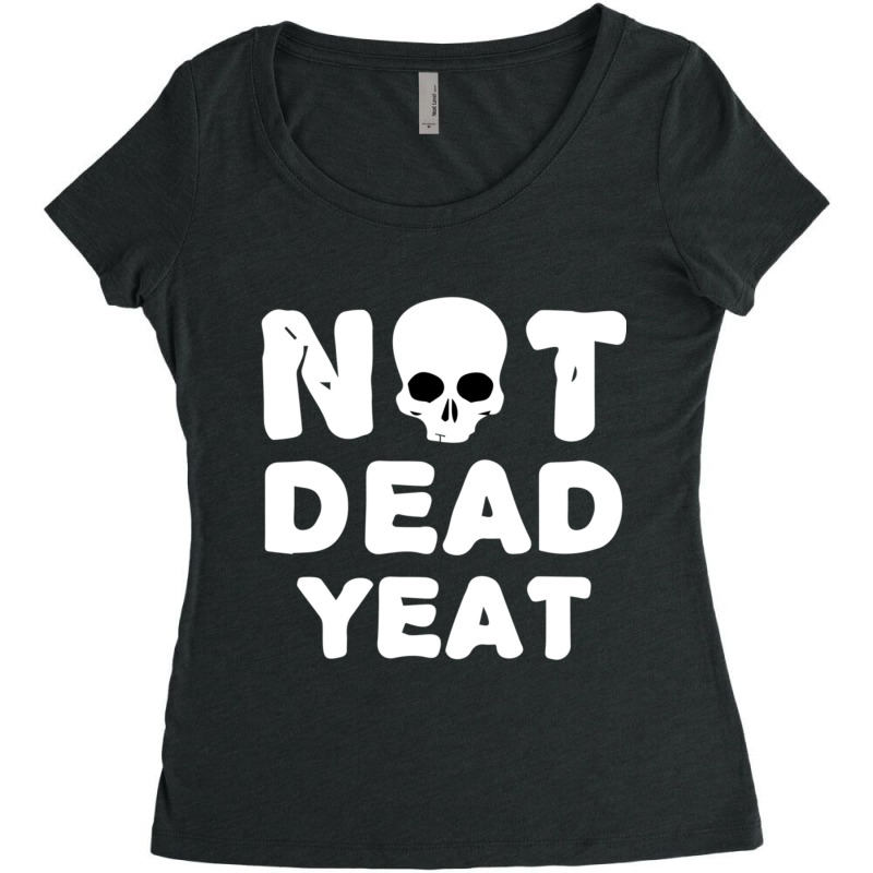 Yeat Yeat Yeat Not Dead Yeat Women's Triblend Scoop T-shirt by cm-arts | Artistshot