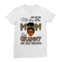 God Gifted Me Two Titles Mom Grammy Leopard Black Woman T Shirt Ladies Fitted T-shirt | Artistshot