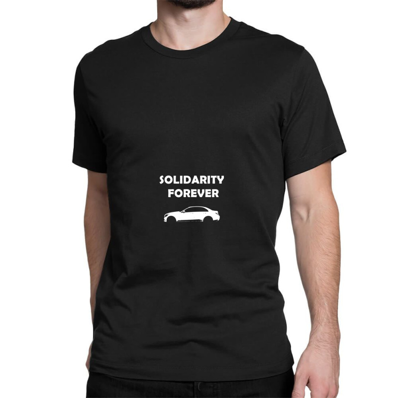 Solidarity Forever Slogan Products Classic T-shirt | Artistshot