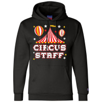 Circus Staff Circus Event Security Carnival Ringmaster Champion Hoodie | Artistshot