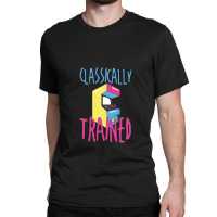 Classically Trained Arcade Game Video Game Gifts Classic T-shirt | Artistshot