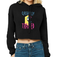 Classically Trained Arcade Game Video Game Gifts Cropped Hoodie | Artistshot