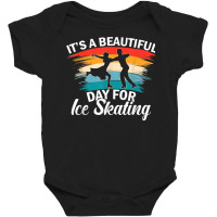 Beautiful Day For Ice Skating Funny Pair Skating Ice Dancing T Shirt Baby Bodysuit | Artistshot