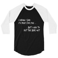 Pray For You Funny Christian Church Humor-qkhwt 3/4 Sleeve Shirt | Artistshot