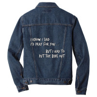 Pray For You Funny Christian Church Humor-qkhwt Men Denim Jacket | Artistshot