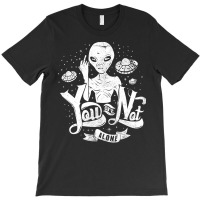 Alien Flipping The Bird You Are Not Alone Ufo T-shirt | Artistshot