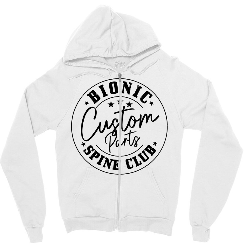 Back Surgery Bionic Custom Parts Spine Club Recovery Zipper Hoodie by WZ90 | Artistshot