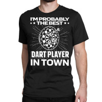 Funny Darts   Dartboard Arrow Darting T Shirt Classic T-shirt | Artistshot