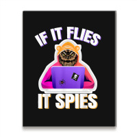 If It Flies It Spies Conspiracy Theory Bird Surveillance Metal Print Vertical | Artistshot