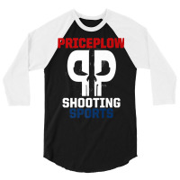 Priceplow Shooting Sports Shirt (front Only) Premium T Shirt 3/4 Sleeve Shirt | Artistshot