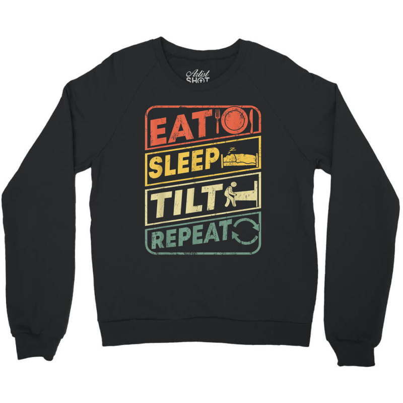 Eat Sleep Tilt Repeat Retro Game Lover Design Arcade Pinball Crewneck Sweatshirt by PokHoude | Artistshot