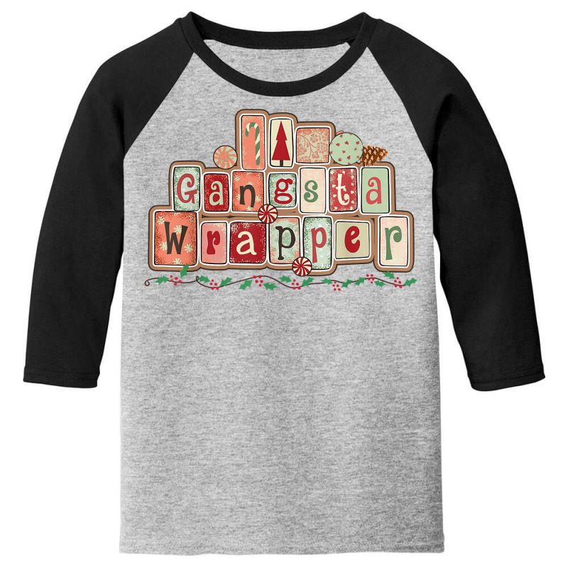 Gangsta Wrapper Christmas Presents Family Christmas Holiday T Shirt Youth 3/4 Sleeve | Artistshot