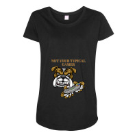 Not Your Typical Gamer Dog Design Maternity Scoop Neck T-shirt | Artistshot