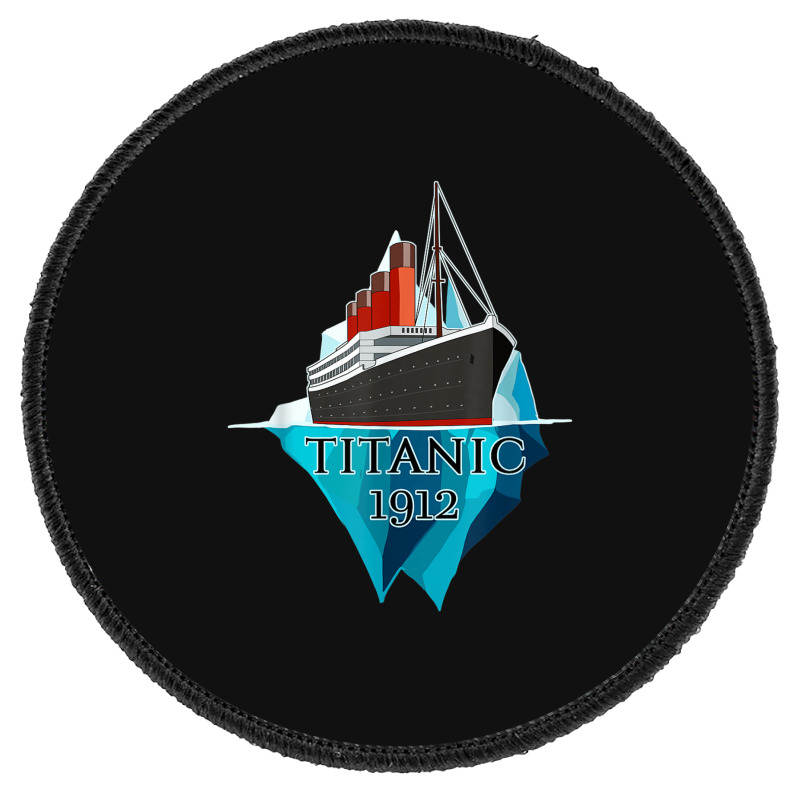 Titanic Gift Voyage Rms Titanic 1912 Round Patch | Artistshot