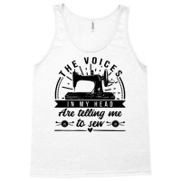 Sewing The Voices In My Head Are Telling Me To Sew 35 Quilting Tank Top | Artistshot