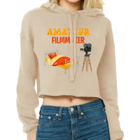 Amateur Filmmaker Funny Filmmaking Director Film Making T Shirt Cropped Hoodie | Artistshot