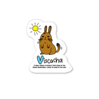 V Is For Viscacha Sticker | Artistshot