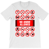 Anime Signs - Not Allowed T-shirt | Artistshot