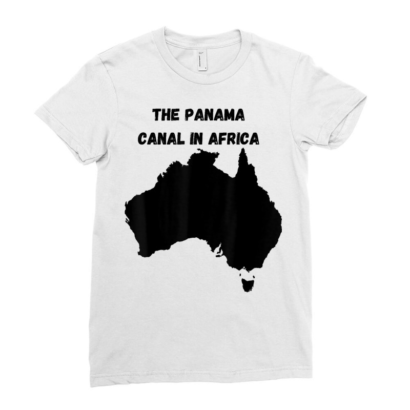 Funny Gift Where Is The Panama Canal Located T Shirt Ladies Fitted T-Shirt by cm-arts | Artistshot