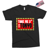 Take Me To Tokyo Sign 2 Exclusive T-shirt | Artistshot