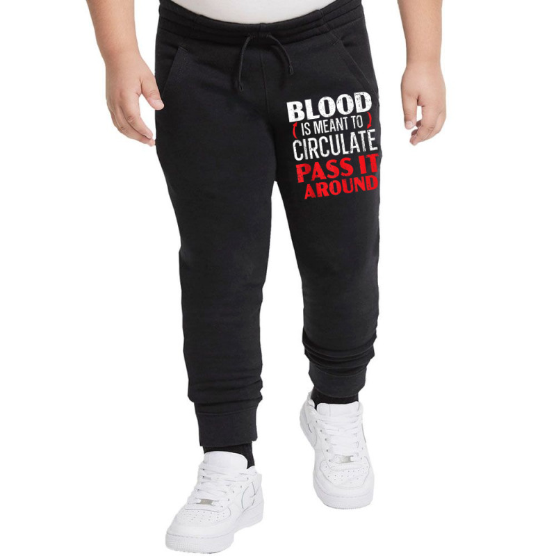 Blood Is Meant To Circulate Pass It Around Phlebotomist Tank Top Youth Jogger by cm-arts | Artistshot