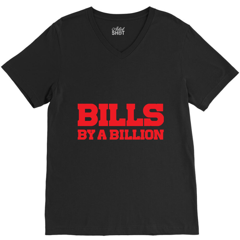 Bills By A Billion-xqqk7 V-Neck Tee by Konlasa6638 | Artistshot