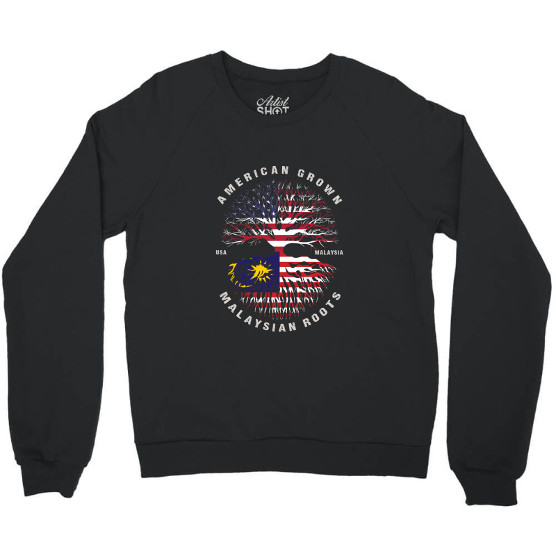 American Grown Malaysian Roots Malaysia Flag Crewneck Sweatshirt by CathyCurry | Artistshot