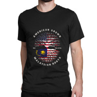 American Grown Malaysian Roots Malaysia Flag Classic T-shirt | Artistshot