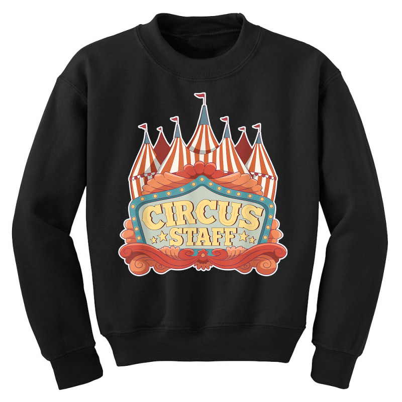 Circus Staff Festival Clown Ringmaster Strongman Carnival T Shirt Youth Sweatshirt by cm-arts | Artistshot