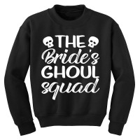 The Brides Ghoul Squad Spooky Halloween Bride Wedding Squad Youth Sweatshirt | Artistshot