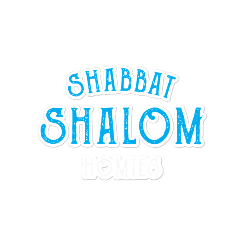 Vintage Shabbat Shalom Homies Jewish Sticker | Artistshot