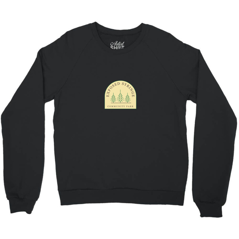 Exposed Syringe Community Park Crewneck Sweatshirt | Artistshot