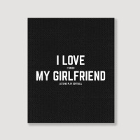 Mens I Love It When My Girlfriend Lets Me Play Softball Portrait Canvas Print | Artistshot