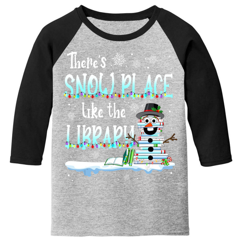 Librarian There's Snow Place Like The Library Christmas Snow Youth 3/4 Sleeve by cm-arts | Artistshot