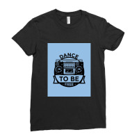 Dance To Be Free (royal Blue) Ladies Fitted T-shirt | Artistshot