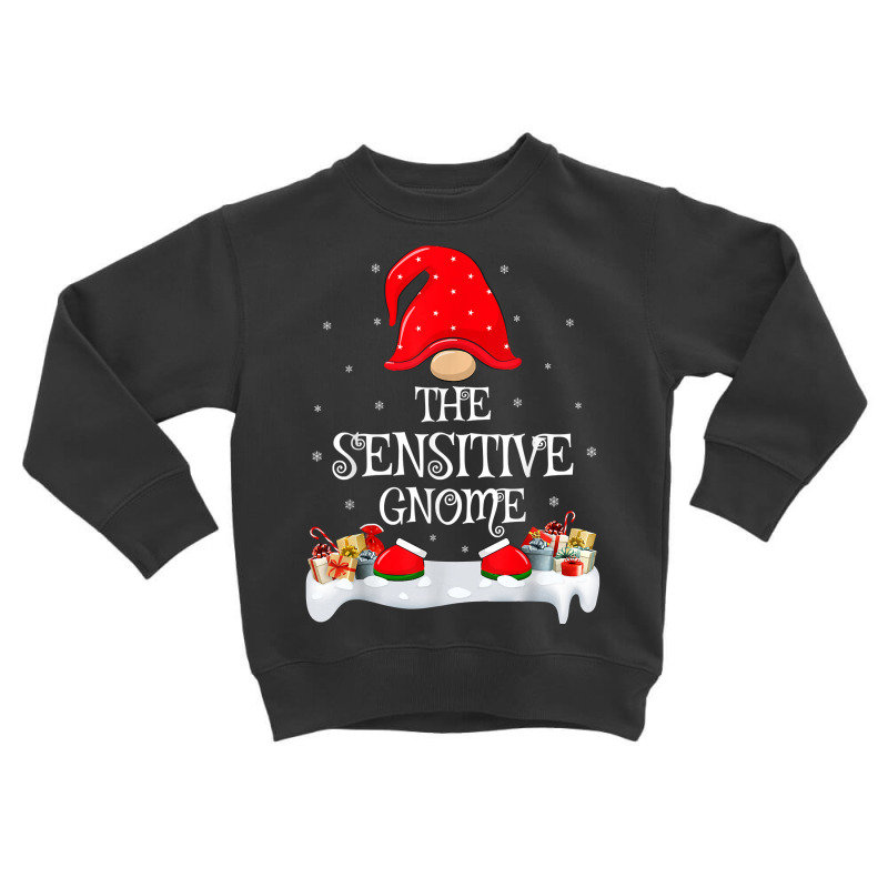 Family Matching Group The Sensitive Gnome Christmas T Shirt Toddler Sweatshirt by cm-arts | Artistshot