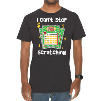 Lottery I Can't Stop Scratching Vintage T-shirt | Artistshot