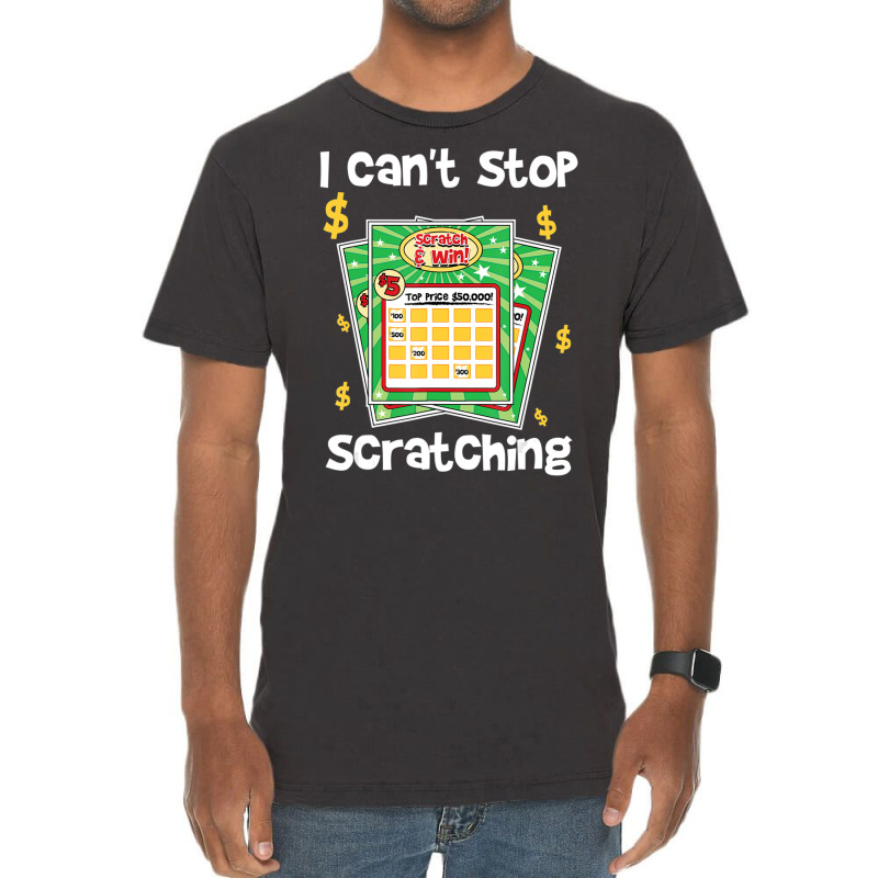 Lottery I Can't Stop Scratching Vintage T-Shirt by cm-arts | Artistshot