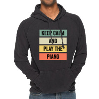 Keep Calm And Play The Piano Vintage Hoodie | Artistshot