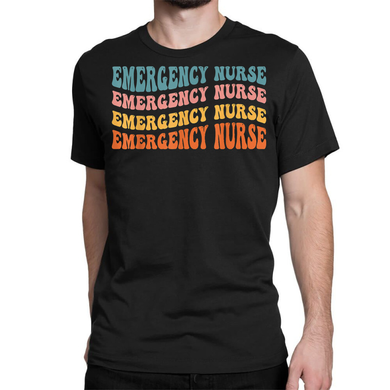 Groovy Emergency Room Nurse Tech Emergency Department Nurse T Shirt Classic T-shirt | Artistshot