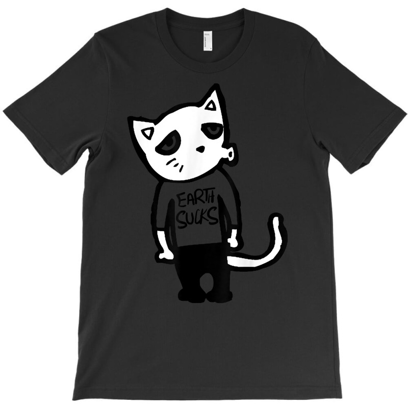 Earth Sucks Cat Feline Kittens Lovers T Shirt T-shirt | Artistshot