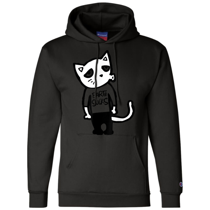 Earth Sucks Cat Feline Kittens Lovers T Shirt Champion Hoodie | Artistshot