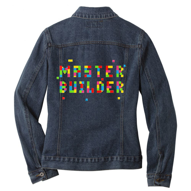 Funny Master Builder Cool Construction Block Building Gift Ladies Denim Jacket by MikaelaLynnHolbrook | Artistshot